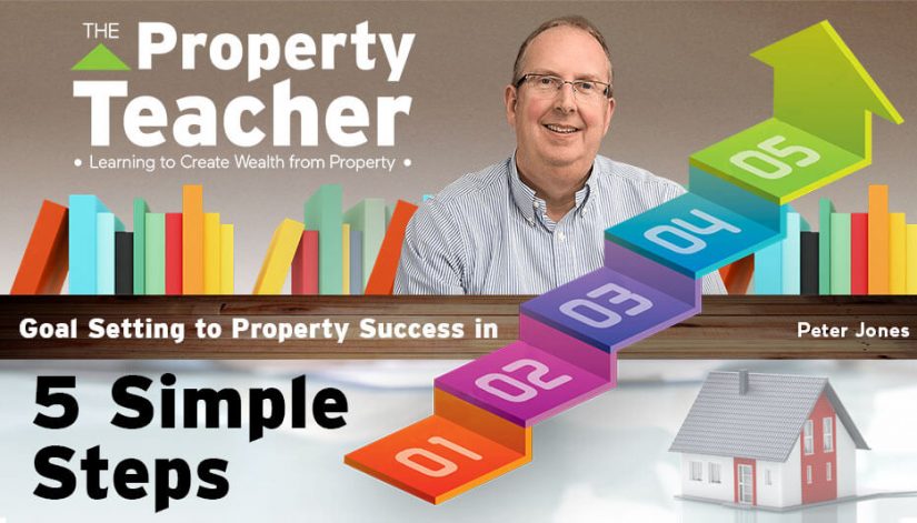 Goal Setting To Property Success In 5 Simple Steps