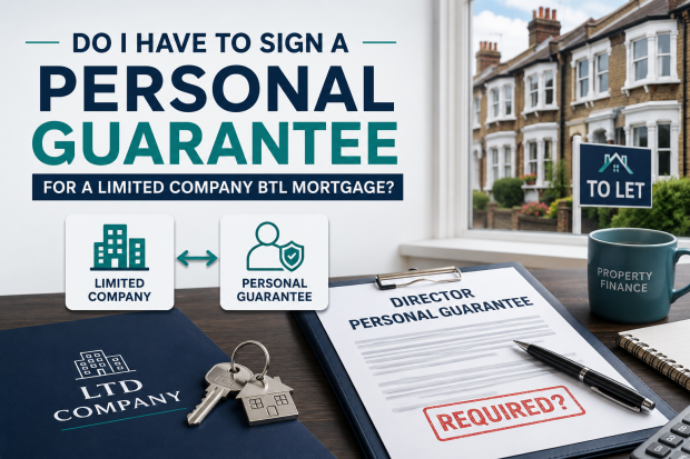 Do I have to sign a personal guarantee for a limited company buy to let mortgage Illustration showing a limited company buy-to-let mortgage and a director’s personal guarantee, with UK terraced houses and a To Let sign in the background.