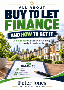 ALL ABOUT BUY TO LET FINANCE AND HOW TO GET IT special report cover, showing a UK terraced street, a buy to let mortgage checklist, and a pen, by Peter Jones.